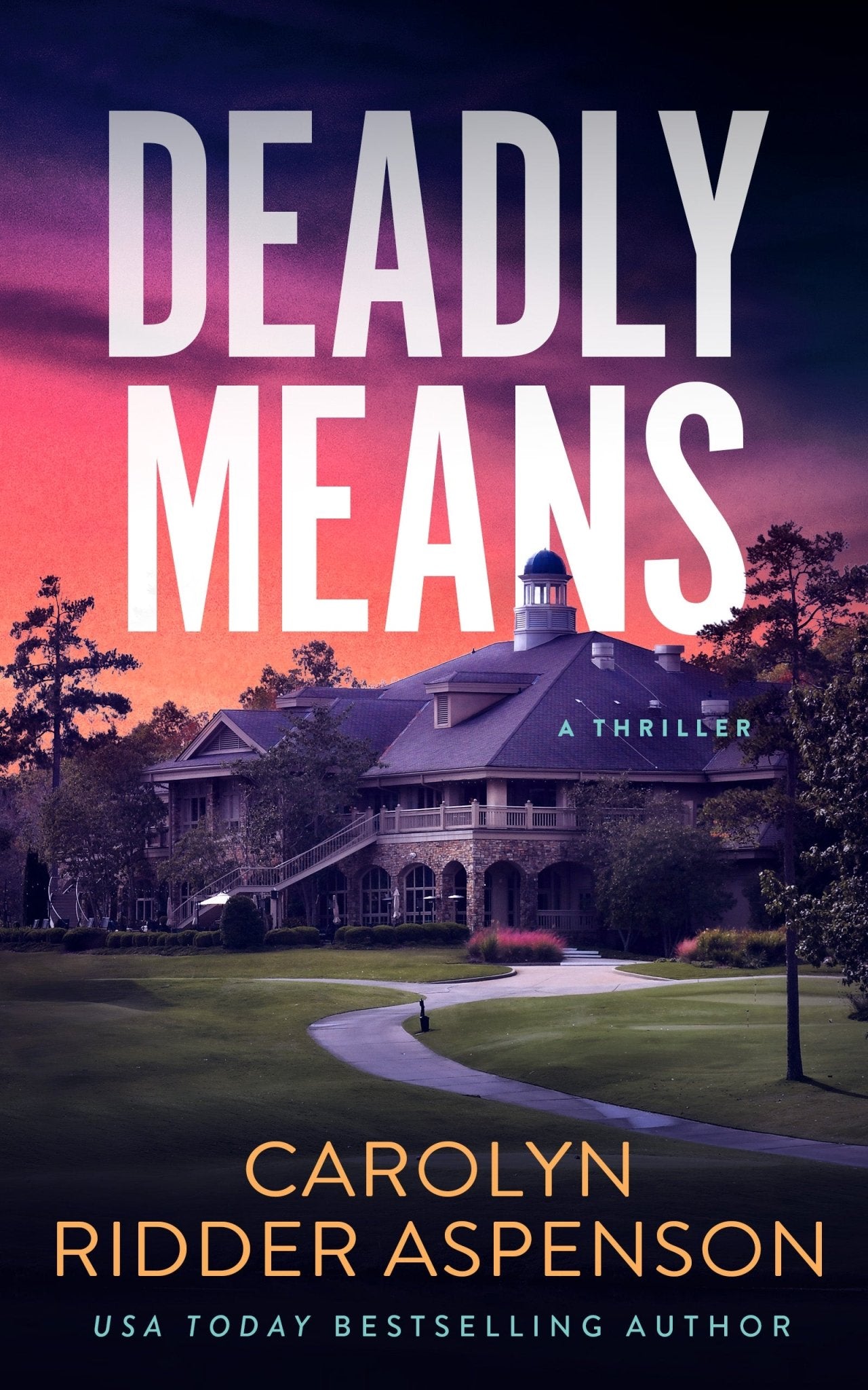 Deadly Means - Severn River Publishing