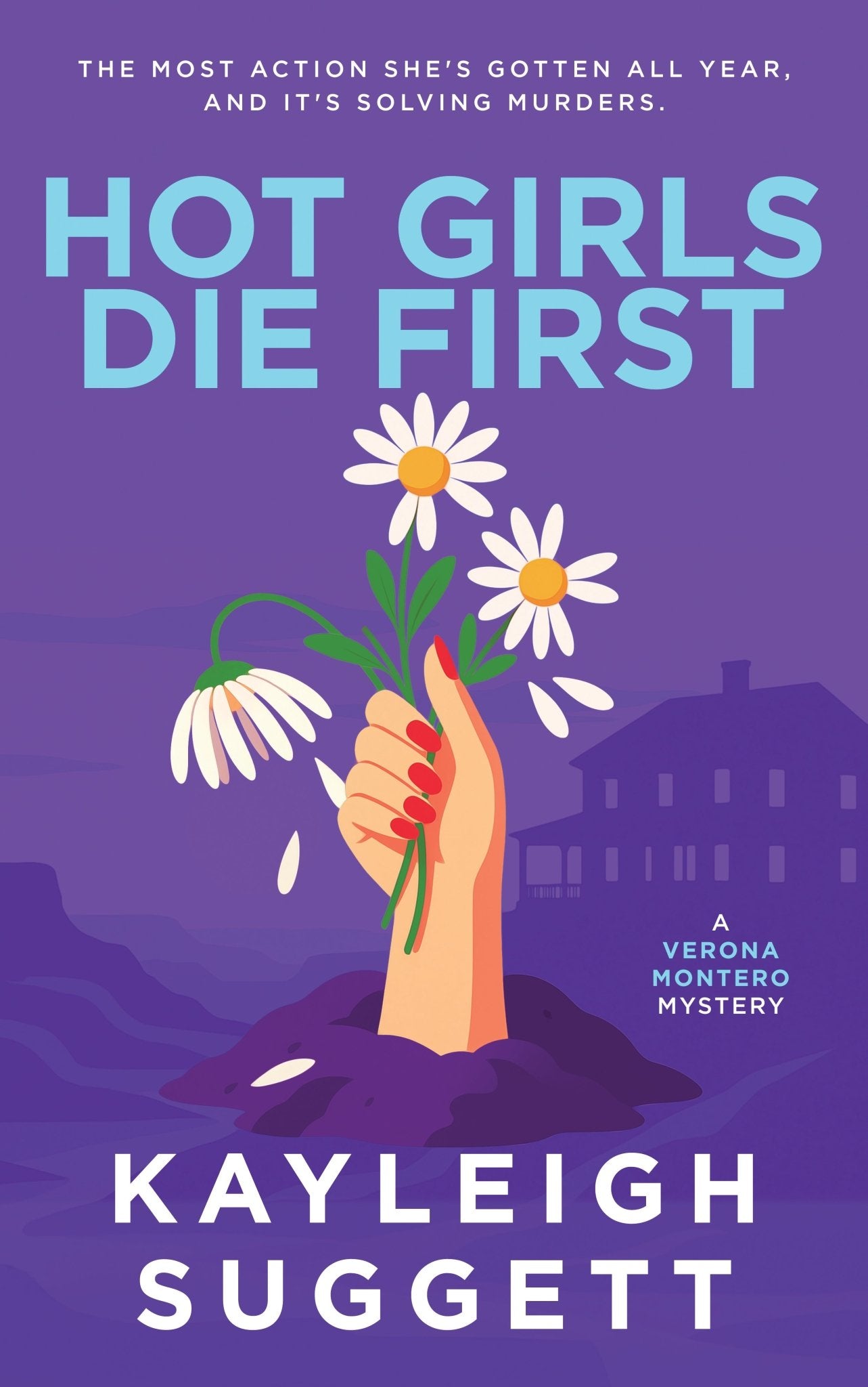 Hot Girls Die First by Kayleigh Suggett – A Witty Locked-Lodge