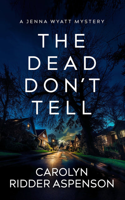 Cover of The Dead Don't Tell - Severn River Publishing