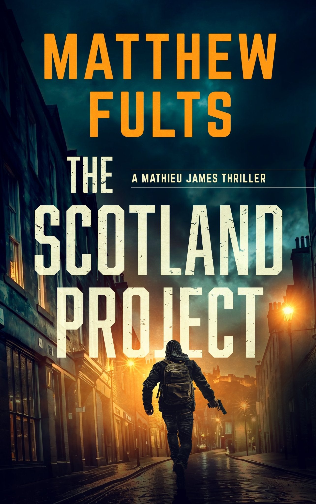 The Scotland Project: A Mathieu James Thriller - Severn River Publishing
