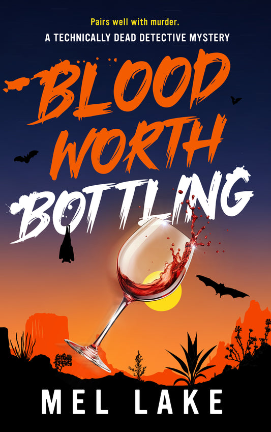 Blood Worth Bottling