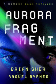 Aurora Fragment by Brian Shea — book cover