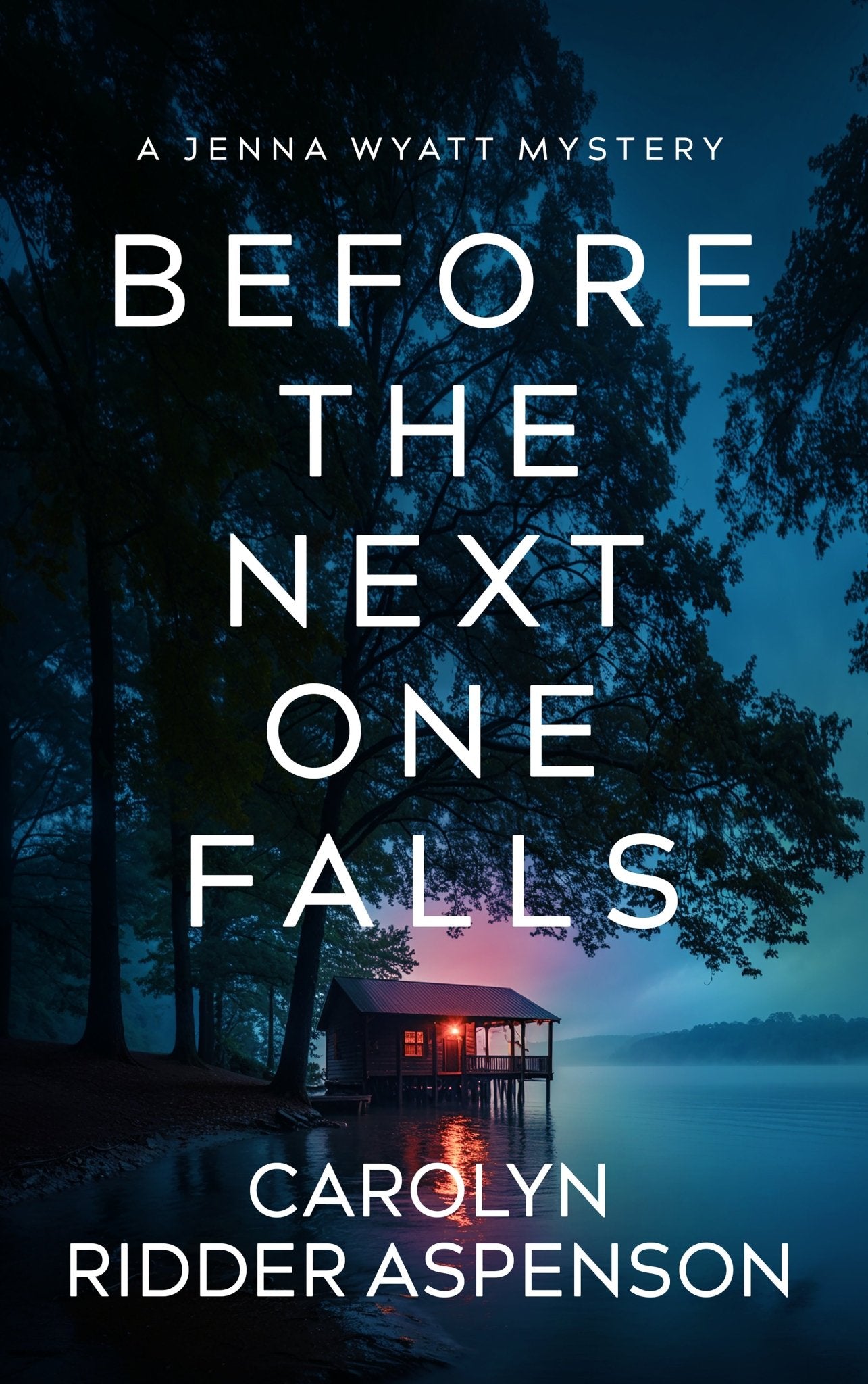 Before the Next One Falls - ​Severn River Publishing