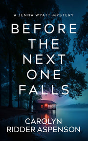 Before the Next One Falls by Carolyn Ridder Aspenson — book cover