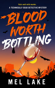 Blood Worth Bottling by Mel Lake — book cover