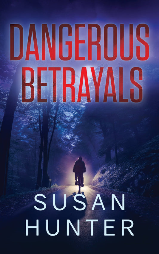 Dangerous Betrayals - ​Severn River Publishing