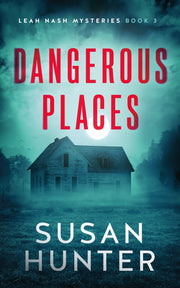 Dangerous Places by Susan Hunter — book cover