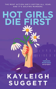 Hot Girls Die First by Kayleigh Suggett — book cover