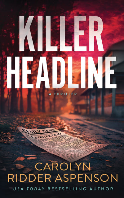 Cover of Killer Headline - ​Severn River Publishing