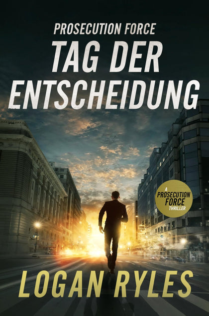 Prosecution Force: Tag der Entscheidung