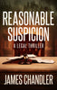 Reasonable Suspicion - ​Severn River Publishing