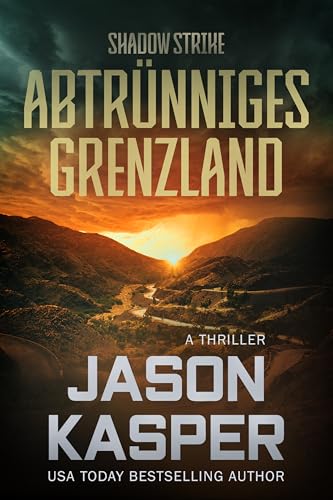 Shadow Strike: Abtrünniges Grenzland