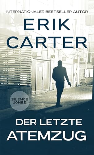 Silence Jones: Der letzte Atemzug