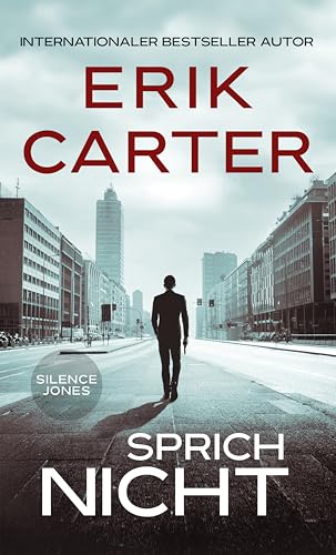 Silence Jones: Sprich Nicht