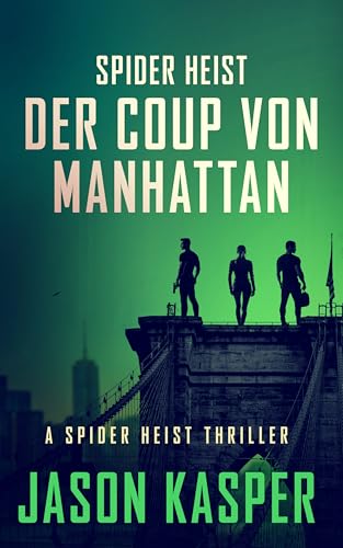 Spider Heist: Der Coup von Manhattan