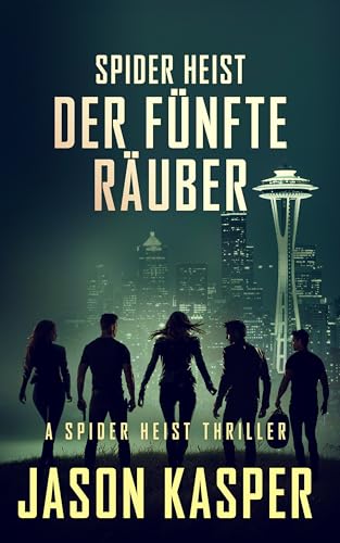 Spider Heist: Der fünfte Räuber