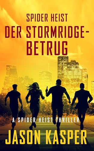 Spider Heist: Der Stormridge-Betrug