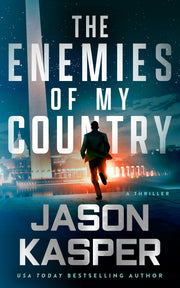 The Enemies of My Country by Jason Kasper — book cover