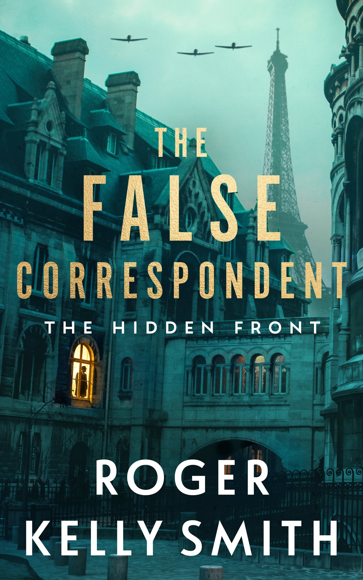 The False Correspondent by Roger Kelly Smith ebook cover