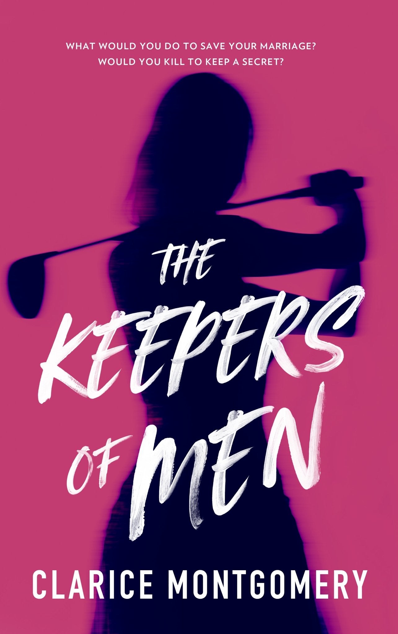 The Keepers of Men: A Domestic Thriller by Clarice Montgomery – Severn ...