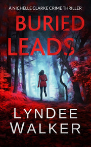 Buried Leads by LynDee Walker — book cover