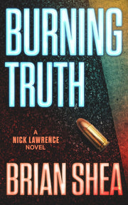 Burning Truth by Brian Shea — book cover