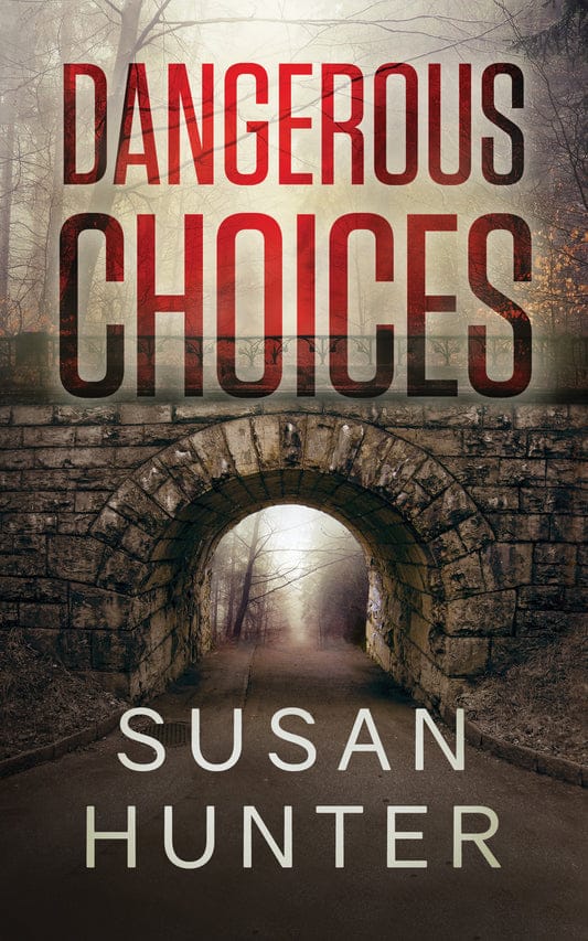 Dangerous Choices - ​Severn River Publishing
