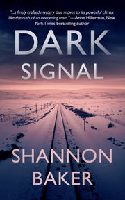 Dark Signal by Shannon Baker — book cover
