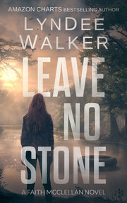 Leave No Stone by LynDee Walker — book cover