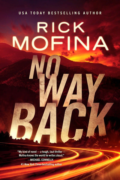 No Way Back: A Gripping Thriller by Rick Mofina - Fourth