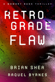 Retrograde Flaw by Brian Shea — book cover