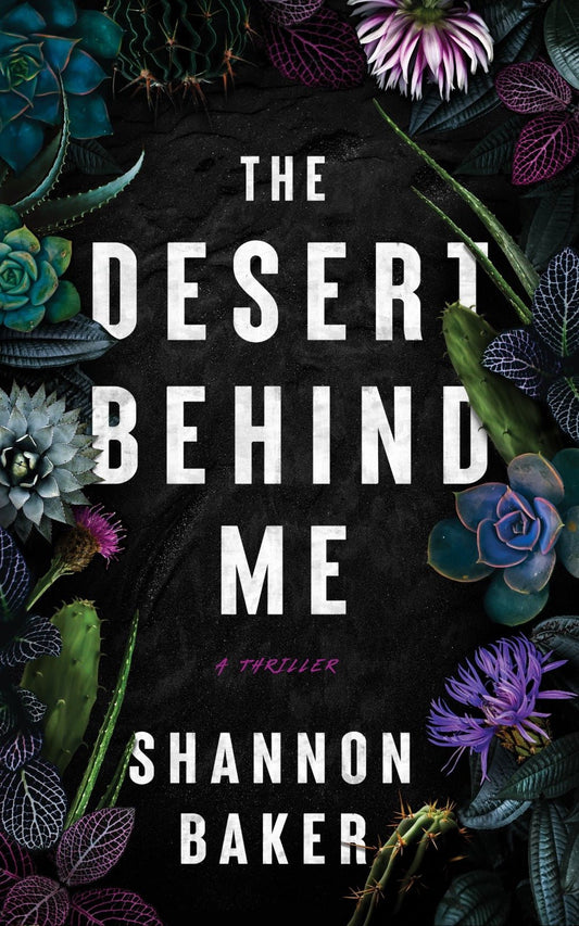 The Desert Behind Me - ​Severn River Publishing