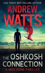 The Oshkosh Connection by Andrew Watts — book cover