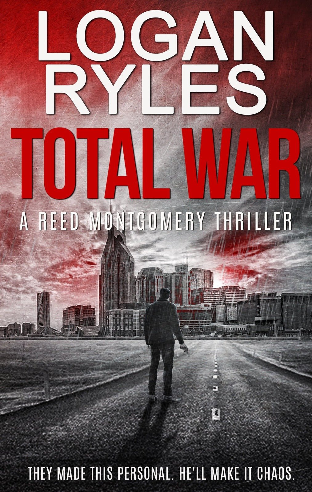 Total War: A Thrilling Action-Packed Novel by Logan Ryles - Unleash ...