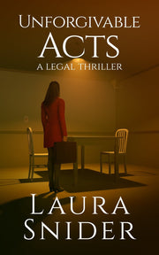 Unforgivable Acts by Laura Snider — book cover