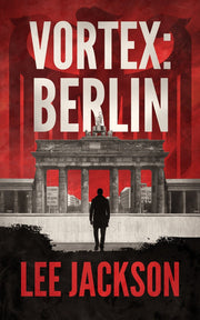 Vortex: Berlin by Lee Jackson — book cover